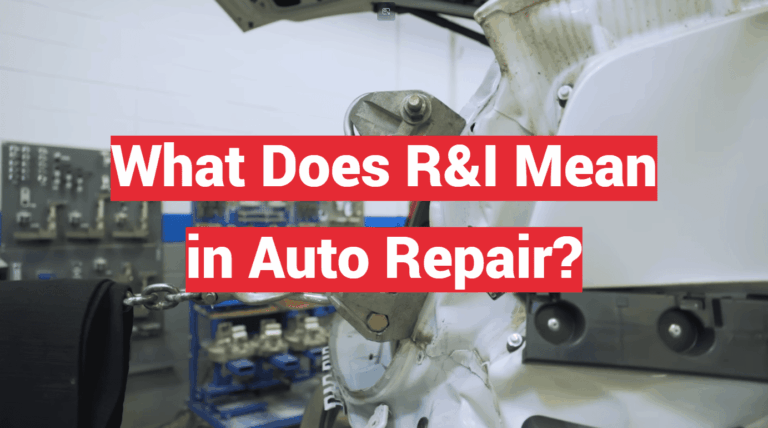 What Does R&I Mean in Auto Repair?